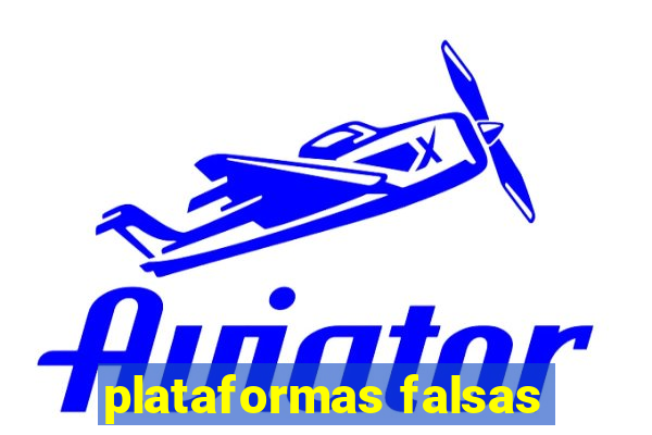 plataformas falsas