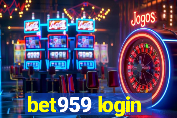 bet959 login