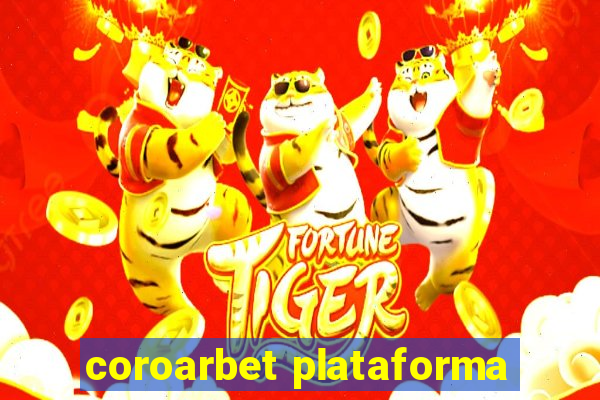 coroarbet plataforma