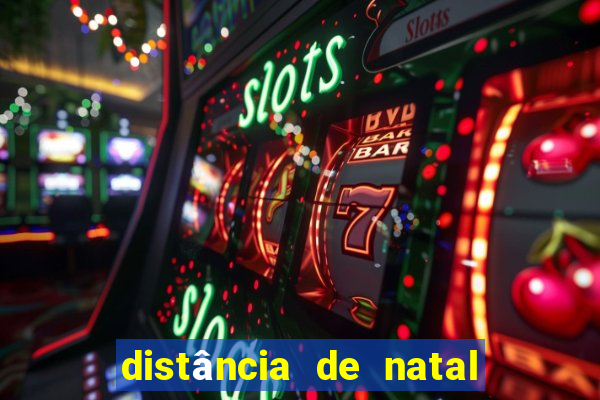 distância de natal a porto de galinhas