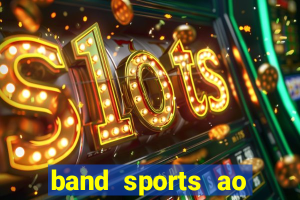 band sports ao vivo gratis