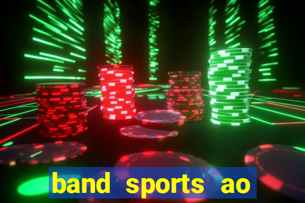 band sports ao vivo gratis