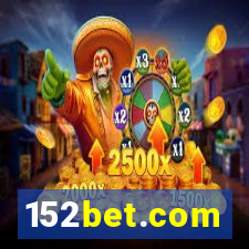 152bet.com