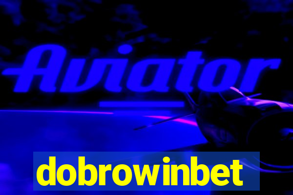 dobrowinbet