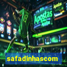 safadinhascom