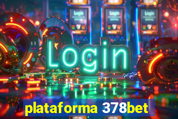 plataforma 378bet