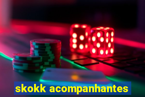 skokk acompanhantes