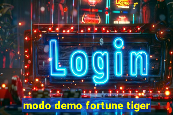 modo demo fortune tiger