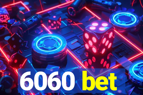 6060 bet