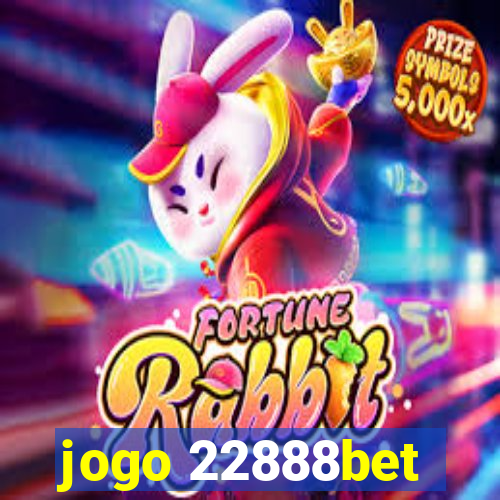 jogo 22888bet