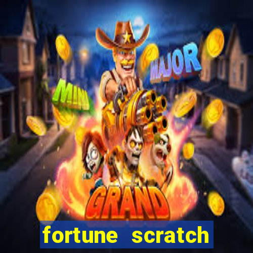 fortune scratch life paga mesmo