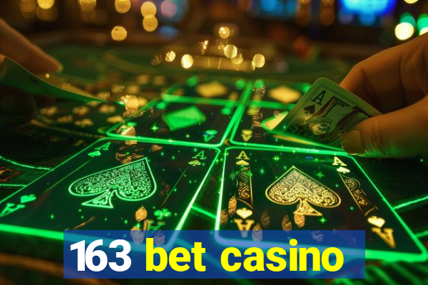 163 bet casino