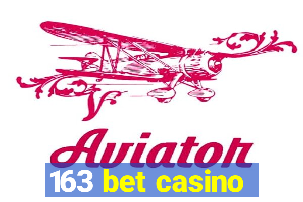 163 bet casino