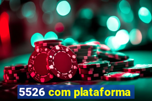 5526 com plataforma