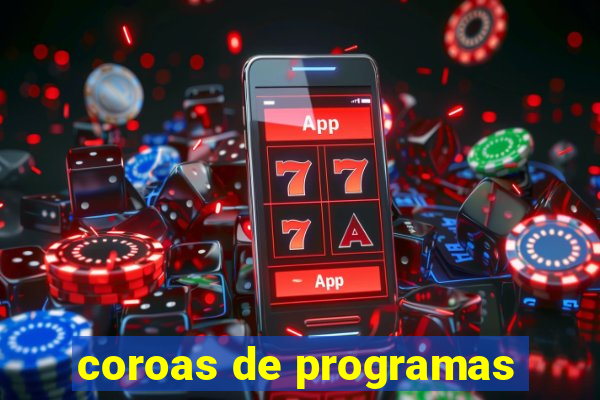 coroas de programas