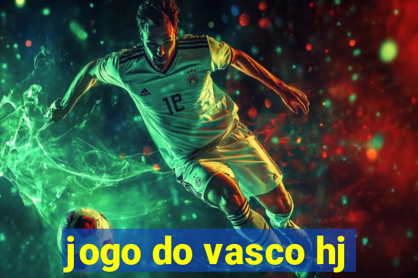 jogo do vasco hj