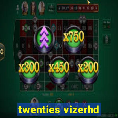 twenties vizerhd