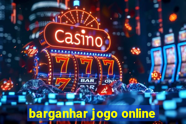 barganhar jogo online