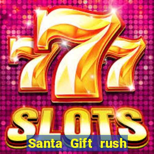 Santa Gift rush demo santa's