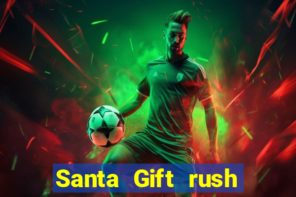 Santa Gift rush demo santa's