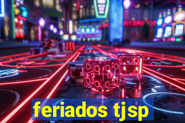 feriados tjsp