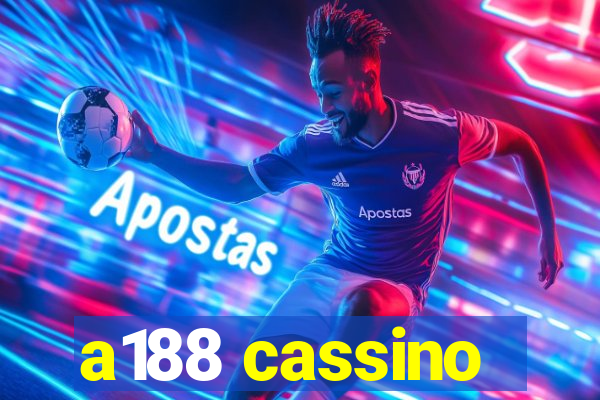 a188 cassino