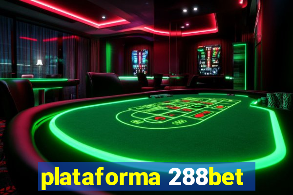 plataforma 288bet