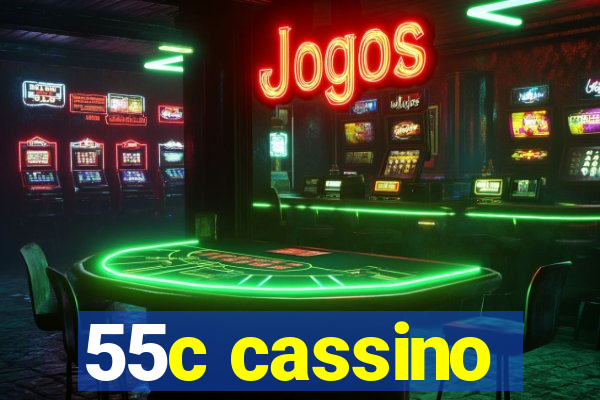 55c cassino