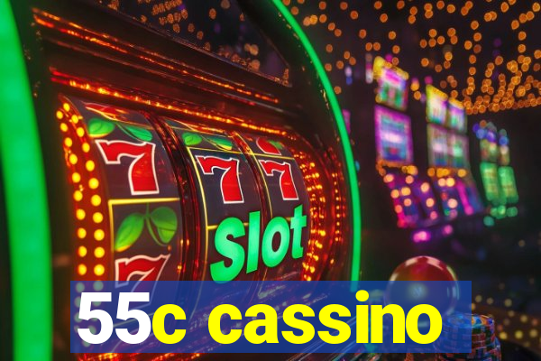 55c cassino