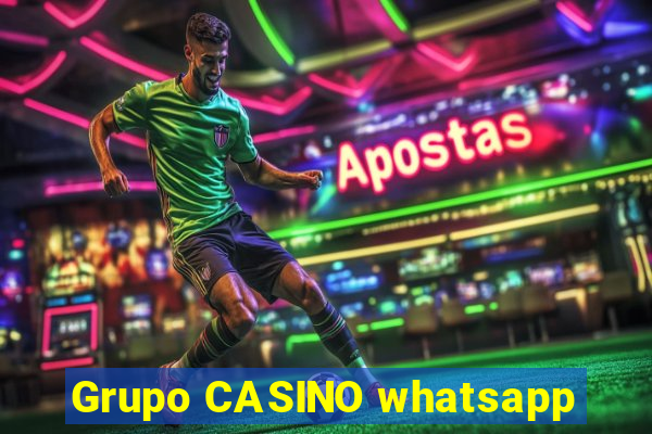 Grupo CASINO whatsapp