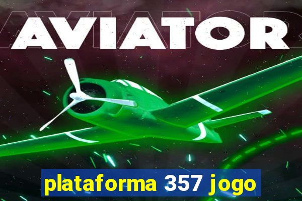 plataforma 357 jogo