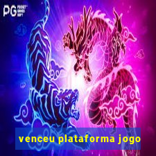 venceu plataforma jogo