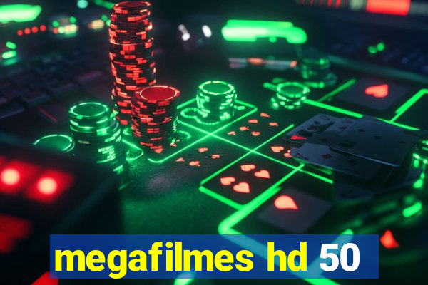 megafilmes hd 50