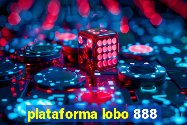 plataforma lobo 888