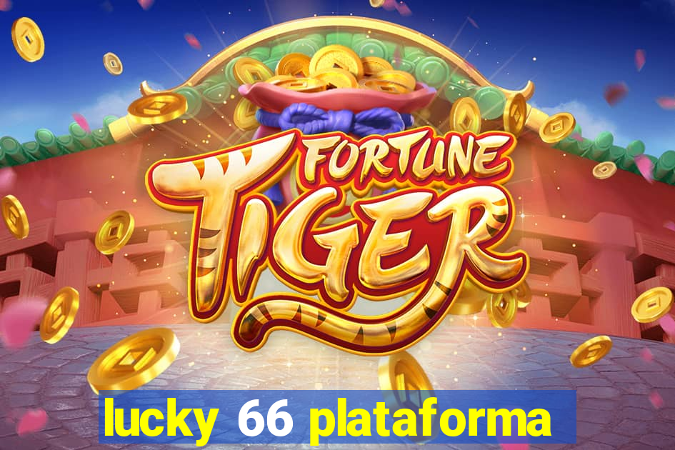 lucky 66 plataforma