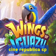 cine republica sp