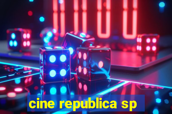 cine republica sp