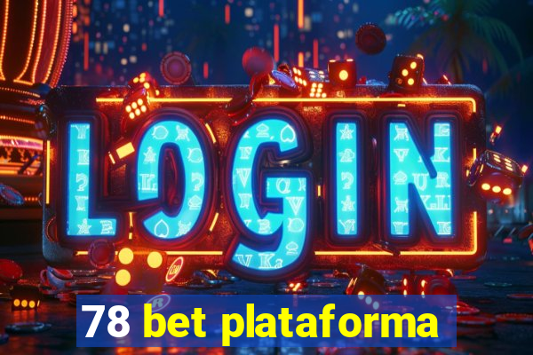 78 bet plataforma