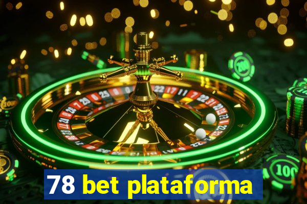 78 bet plataforma