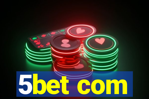 5bet com