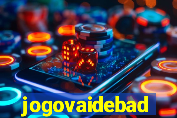 jogovaidebad