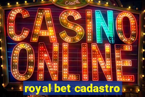 royal bet cadastro