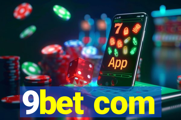 9bet com