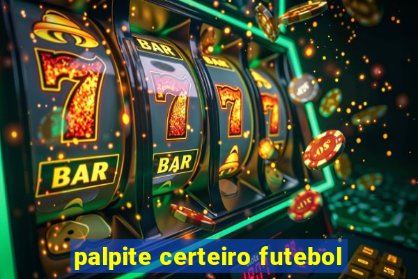 palpite certeiro futebol