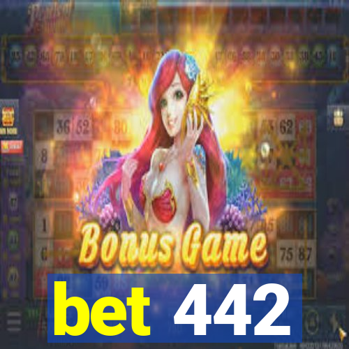 bet 442