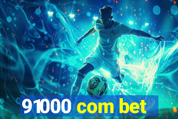 91000 com bet