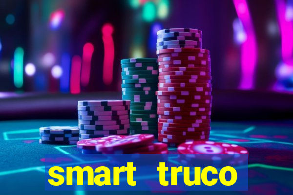 smart truco paulista e mineiro