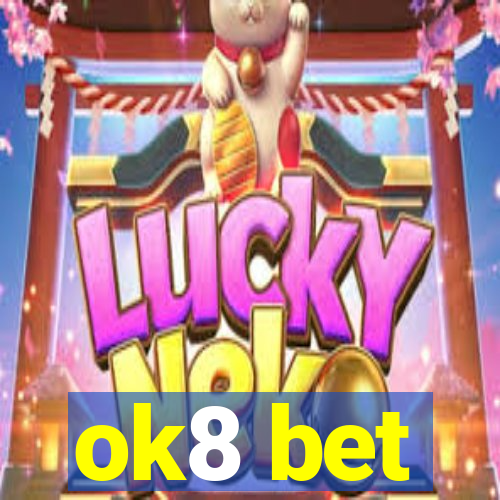 ok8 bet