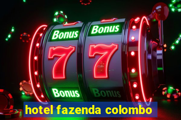 hotel fazenda colombo