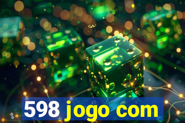 598 jogo com